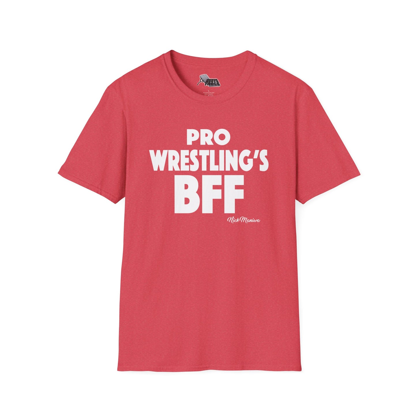 Nick Maniwa - Pro Wrestling's BFF T-Shirt