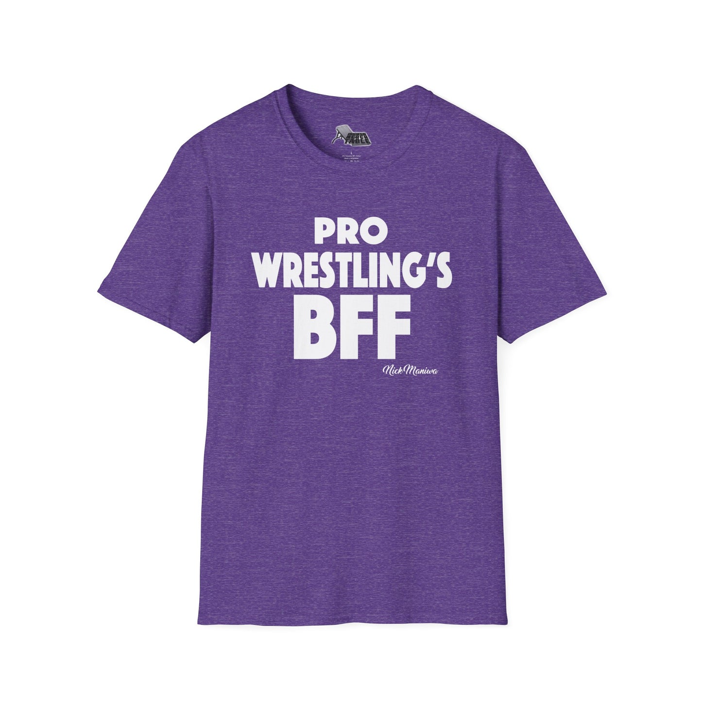 Nick Maniwa - Pro Wrestling's BFF T-Shirt