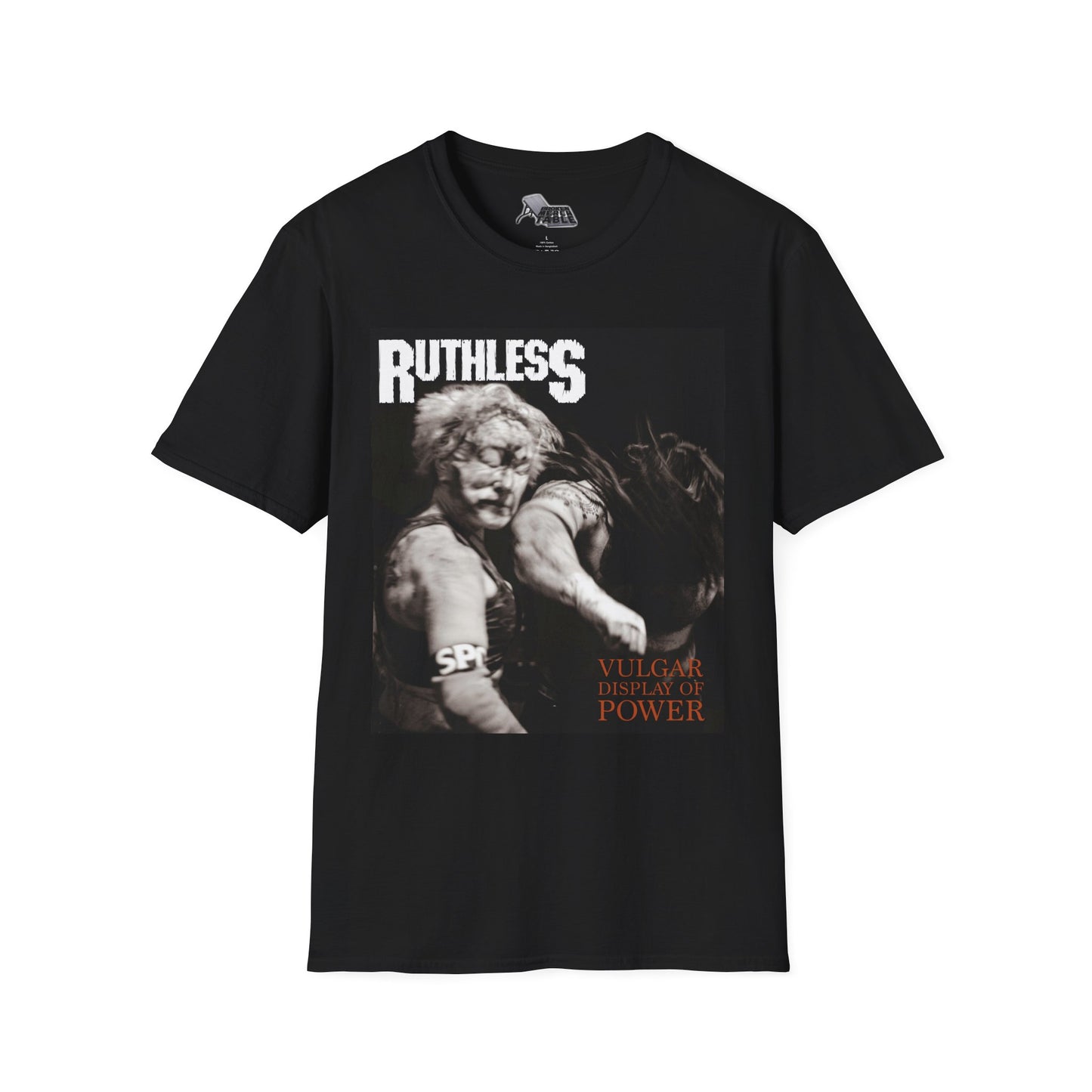 Ruthless Pro Wrestling - Vulgar Display Of Power T-Shirt