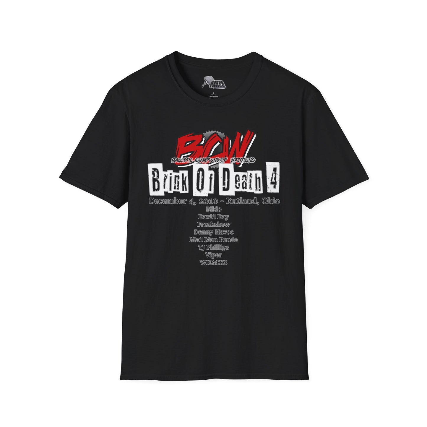 Ballistic Championship Wrestling - "Brink Of Death 4" Event T-Shirt