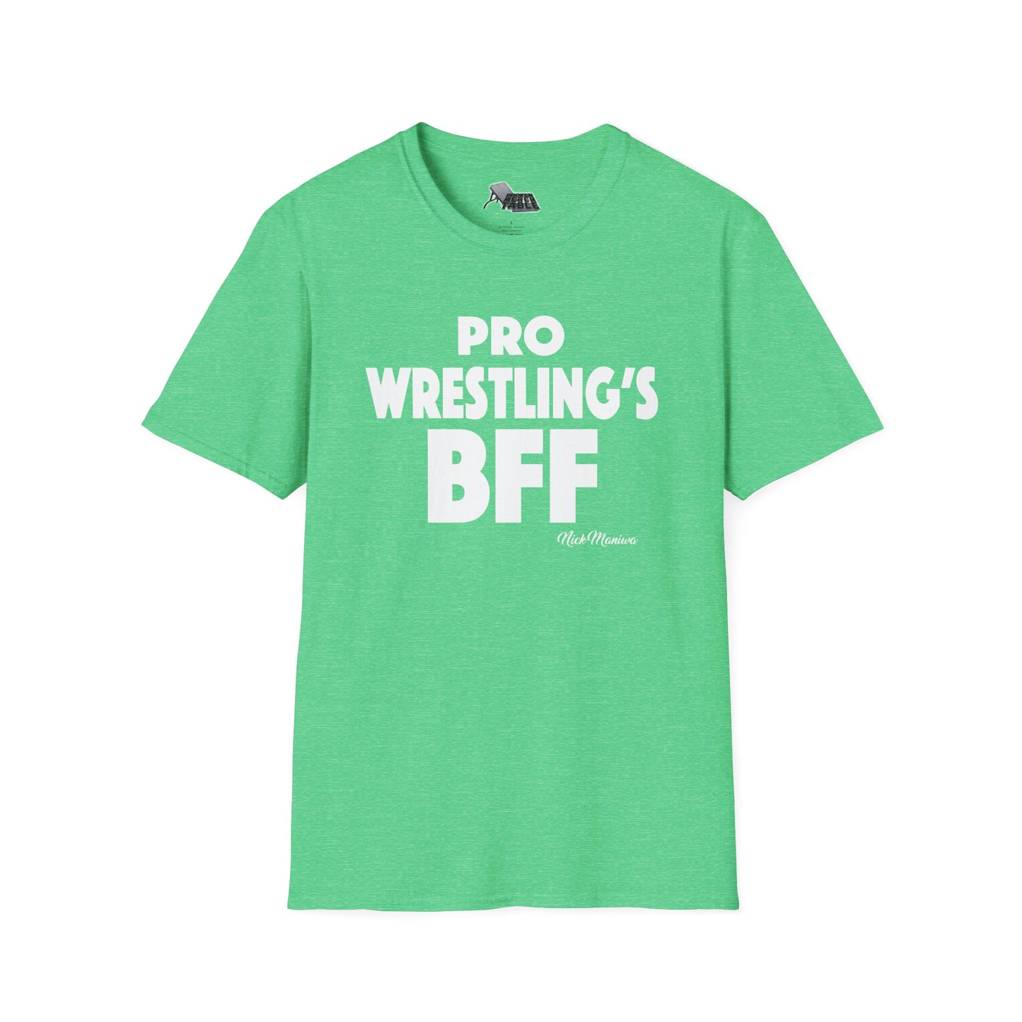 Nick Maniwa - Pro Wrestling's BFF T-Shirt