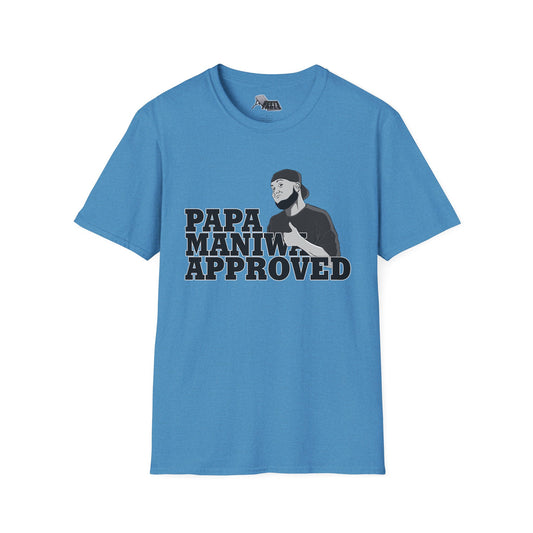 Nick Maniwa - Papa Maniwa Approved T-Shirt