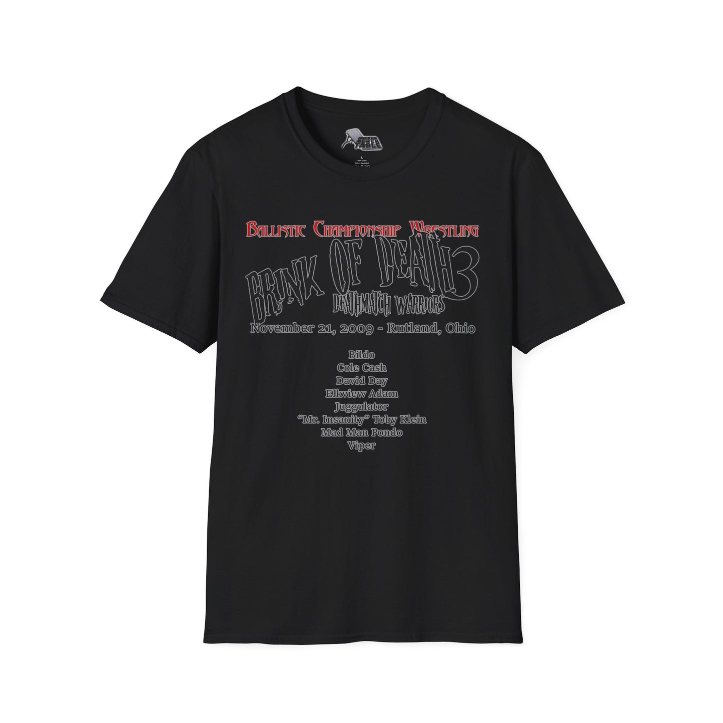 Ballistic Championship Wrestling - "Brink Of Death 3" Event T-Shirt