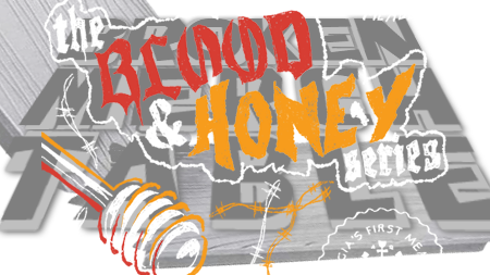 The Blood & Honey Series