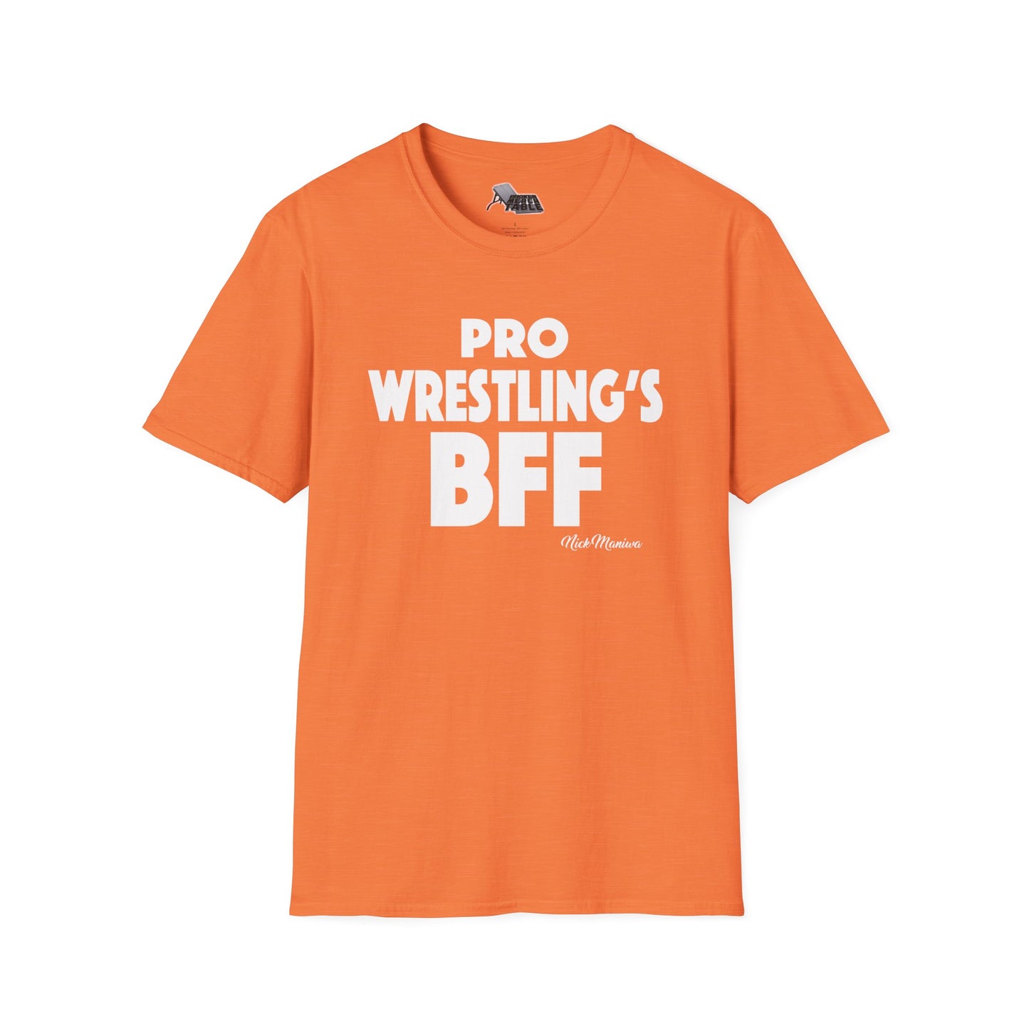Nick Maniwa - Pro Wrestling's BFF T-Shirt