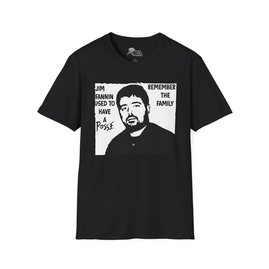 Jim Fannin - Used To Have A Posse T-Shirt