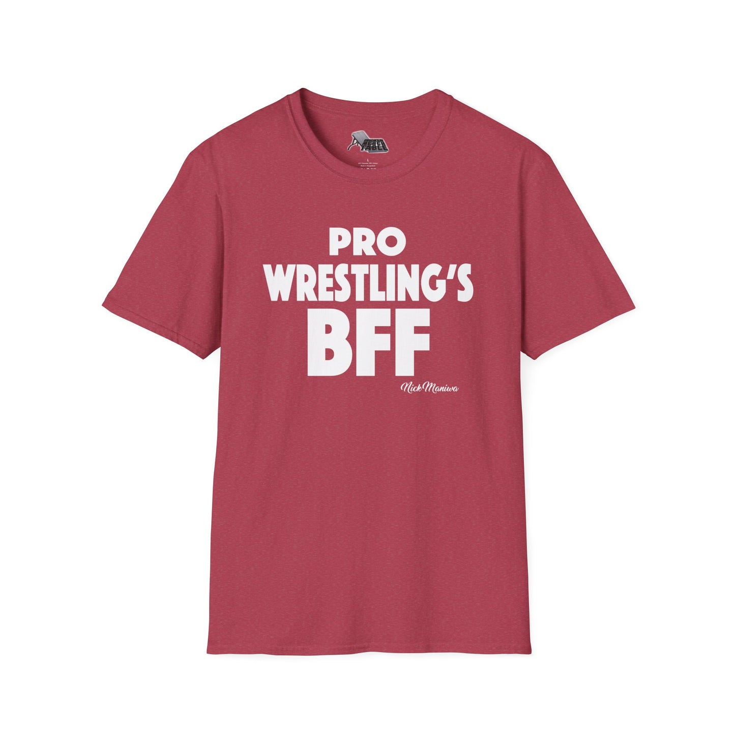 Nick Maniwa - Pro Wrestling's BFF T-Shirt