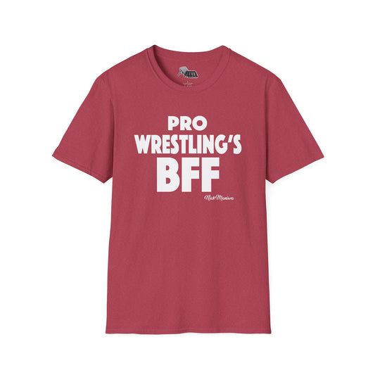 Nick Maniwa - Pro Wrestling's BFF T-Shirt
