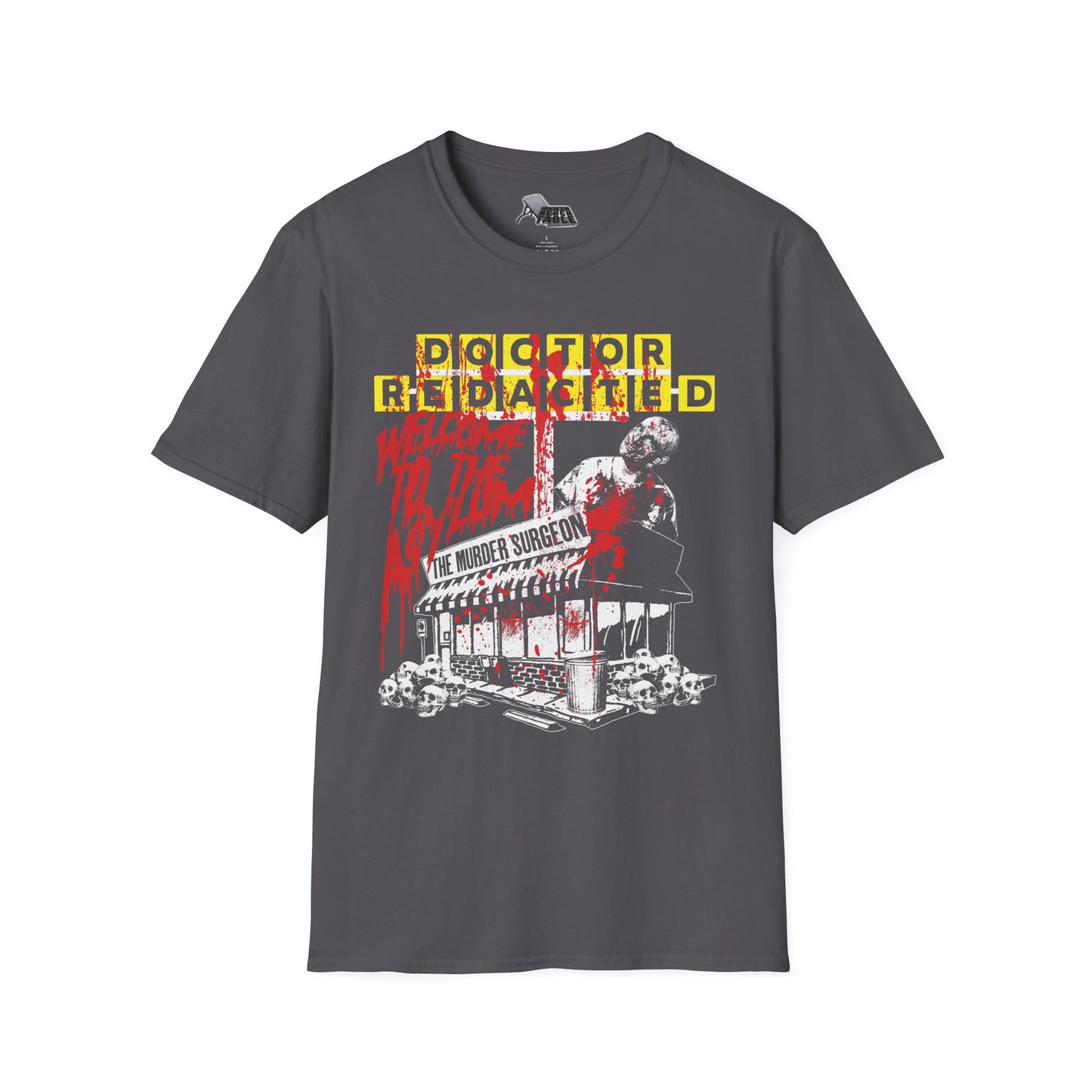 Dr. Redacted - Welcome To The Asylum T-Shirt