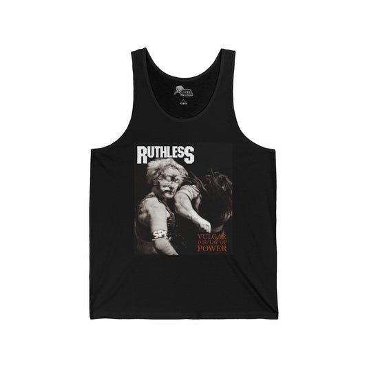 Ruthless Pro Wrestling - Vulgar Display Of Power Tank Top