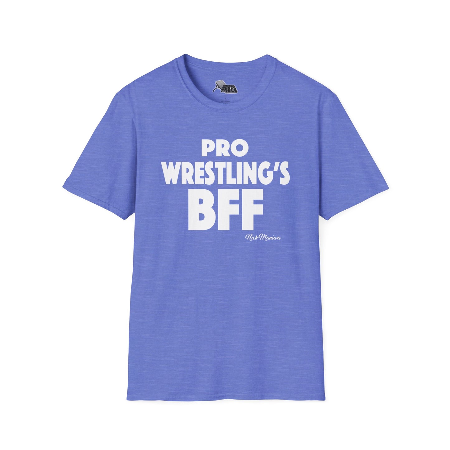 Nick Maniwa - Pro Wrestling's BFF T-Shirt